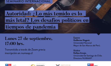 FORMULARIO DE INSCRIPCIÓN AL SEMINARIO INTERNACIONAL «Autoridad: ¿Lo más temido es lo más letal? Los desafíos políticos en tiempos de pandemia.»