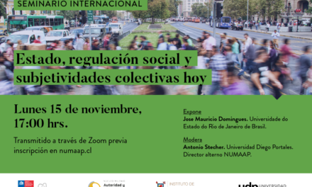 SEMINARIO INTERNACIONAL «ESTADO, REGULACIÓN SOCIAL Y SUBJETIVIDADES COLECTIVAS HOY» de JOSÉ MAURICIO DOMINGUES